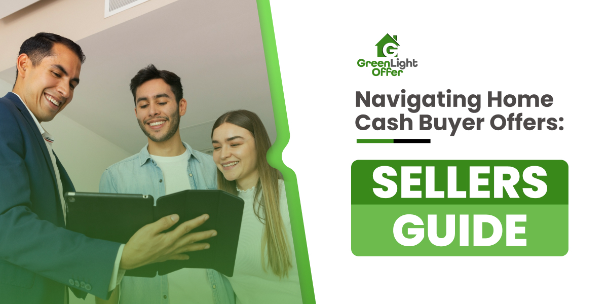 navigating home cash buyer offers: seller’s guide, navigatinghomecashbuyeroffersacompleteguideforsellersjpg