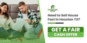 sell house fast IN houston tx