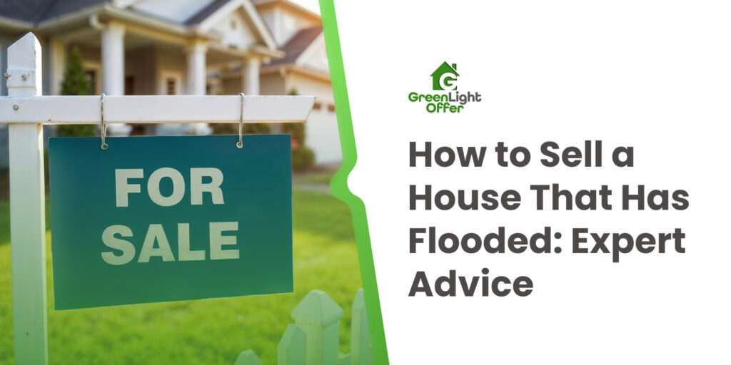 how to sell a house that has flooded