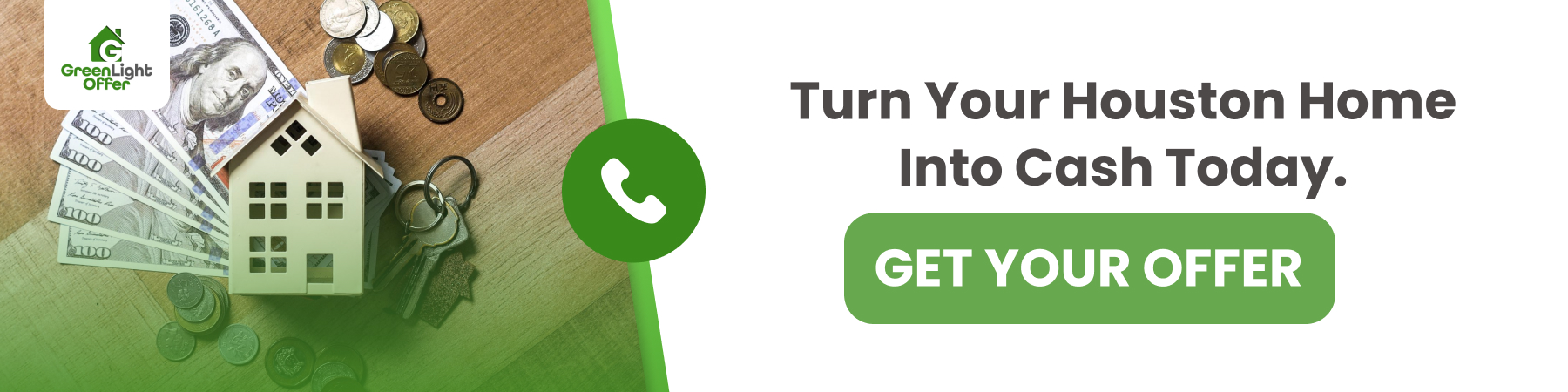 Promotional banner showing house model, money, and keys with text encouraging homeowners to contact cash home buyers in Houston Texas