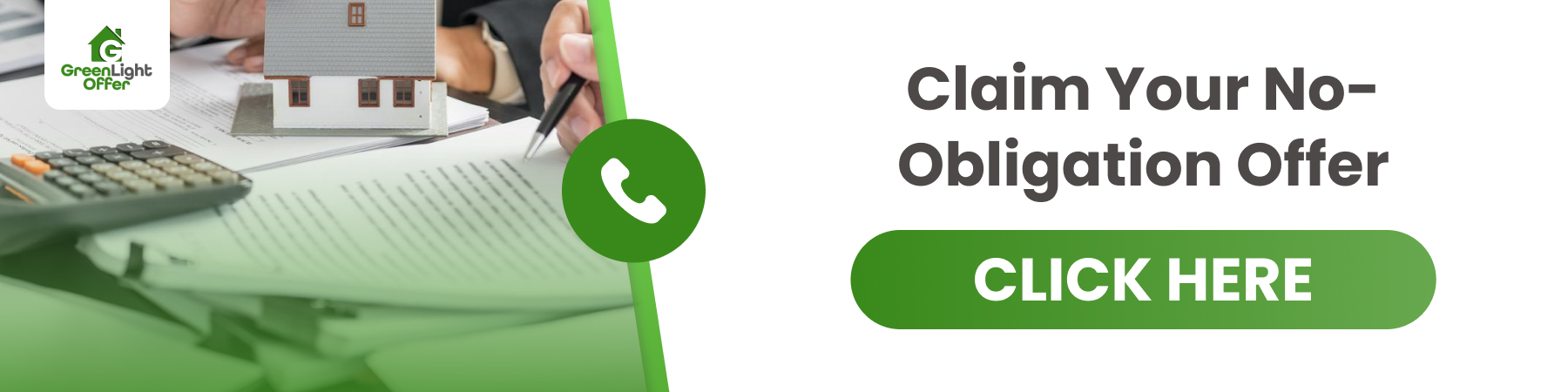 Greenlight Offer promotional image featuring a miniature house, calculator, and paperwork, with a call-to-action button stating "Claim Your No-Obligation Offer" and "CLICK HERE."
