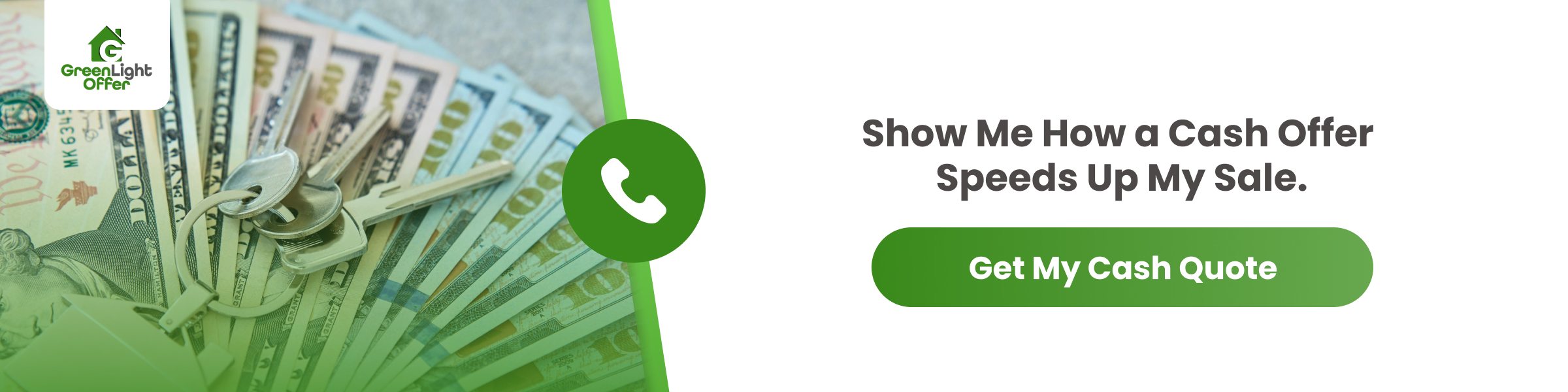 Get a Cash Offer to Sell Your House Faster Keys on cash beside call-to-action showing how to sell my house fast for cash with a quick quote and faster closing process.