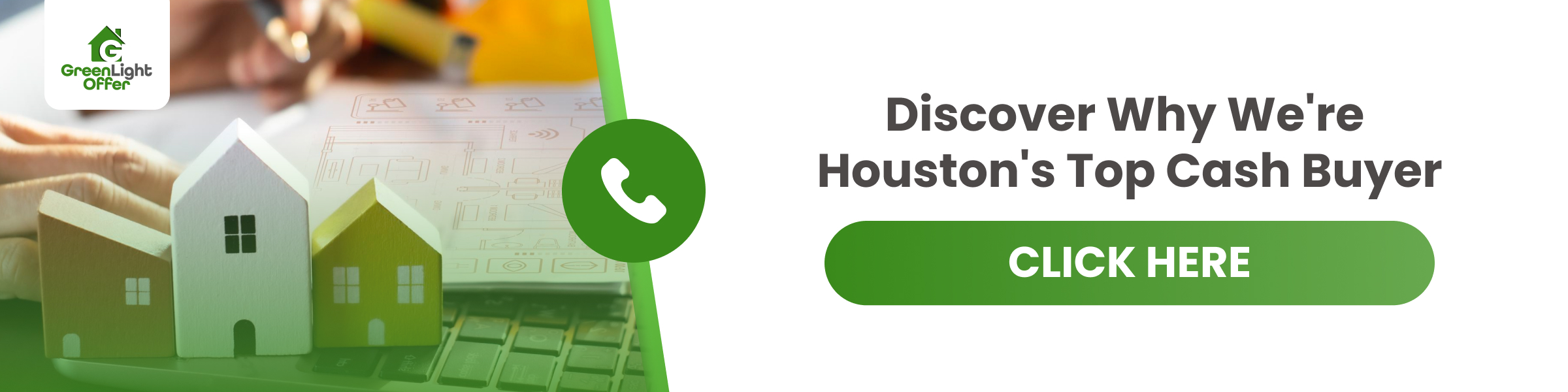 GreenLight Offer logo, miniature houses symbolizing home cash buyers, and a blurred background of a person on a laptop, emphasizing the ease of selling homes quickly for cash.