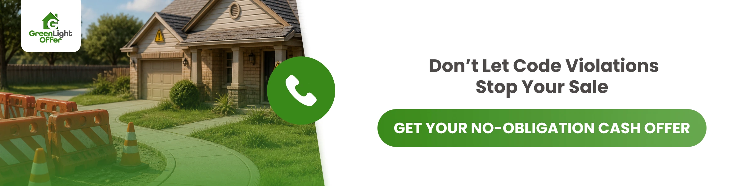 Mortgage lender code violation house with warning signs, construction barriers, and a cash offer CTA for sellers.
