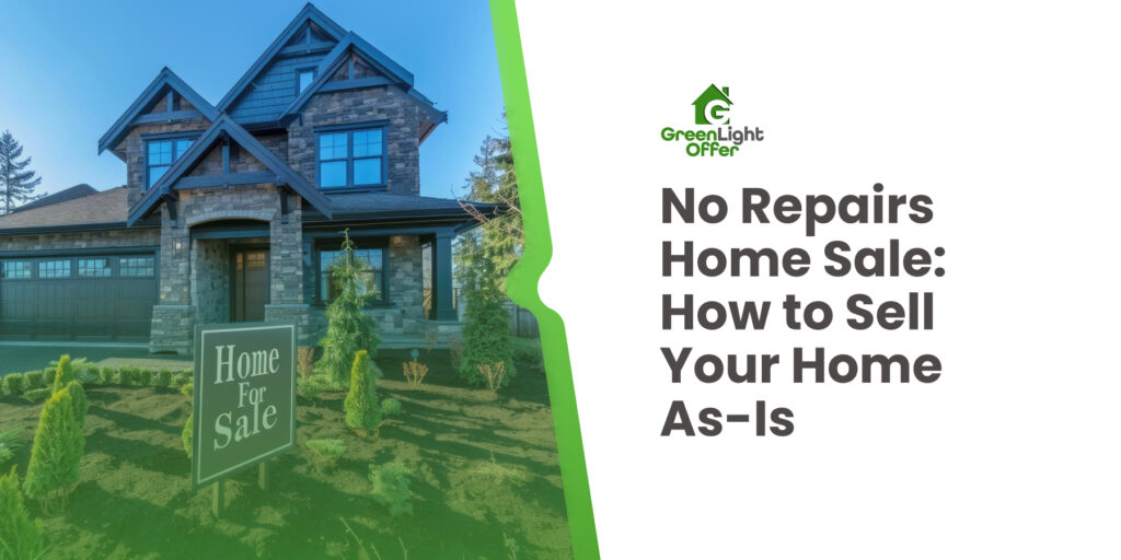 No Repairs Home Sale sign in front of a modern house, promoting selling homes as-is without repairs, relevant to fast cash home sales in Conroe and Houston.