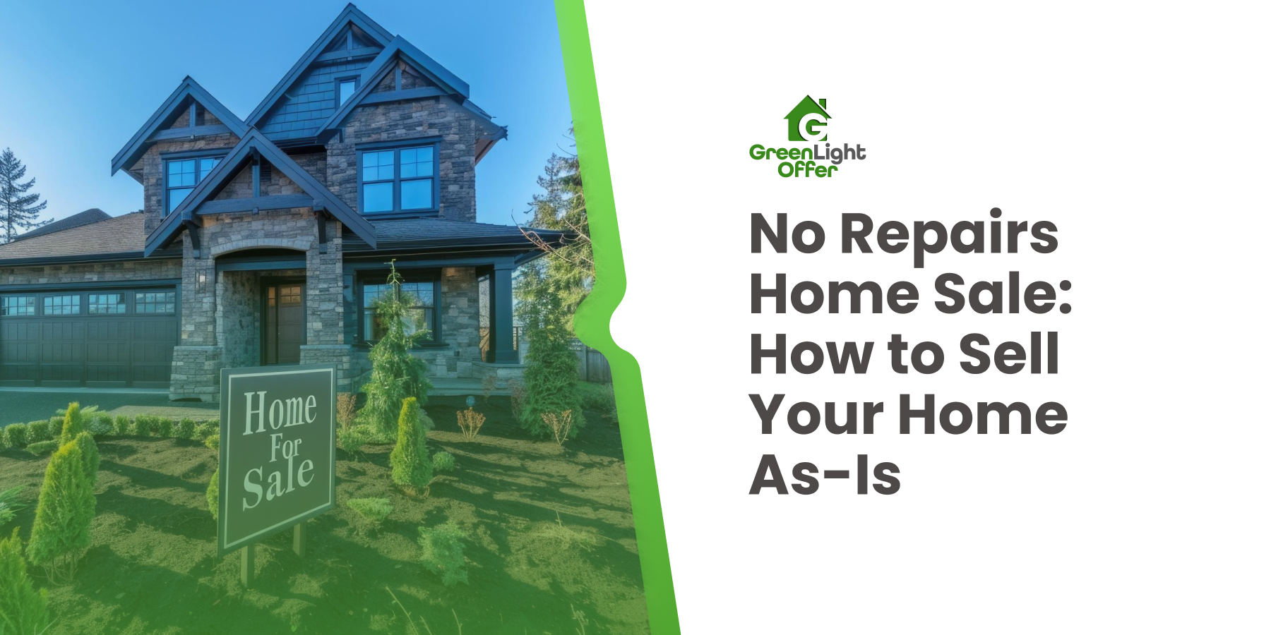 Modern home exterior with "Home For Sale" sign, showcasing no repairs home sale concept by Greenlight Offer.