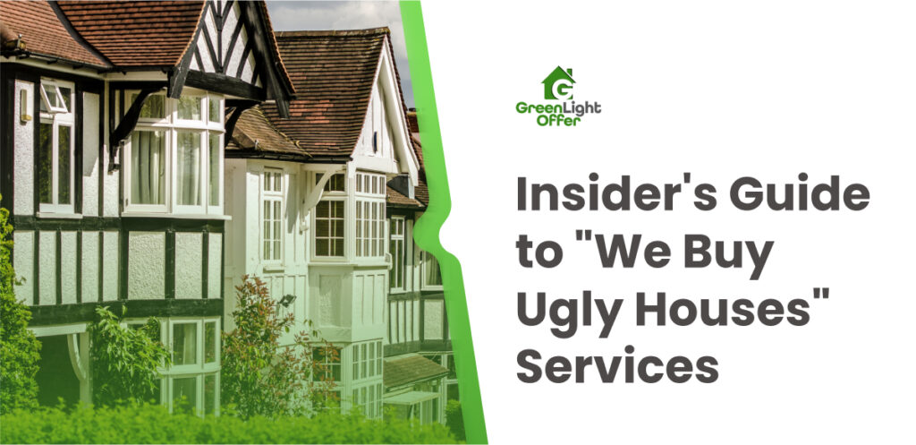 Front view of older-style homes with overlay text about We Buy Ugly Houses services, featured by Greenlight Offer.
