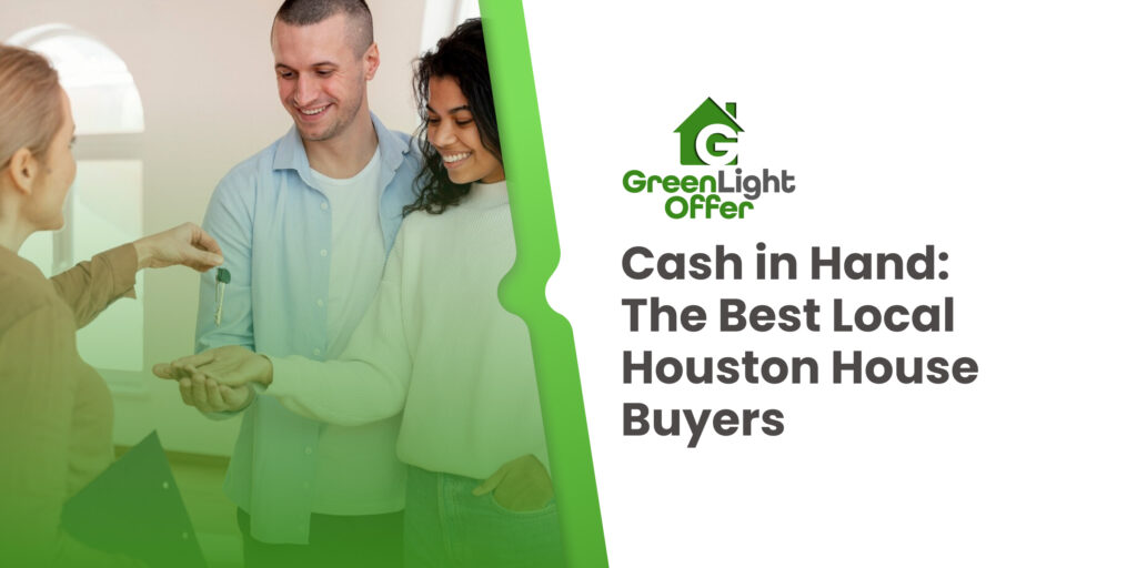 Greenlight Offer Featured Image For Cash In Hand  The Best Local Houston House Buyers
