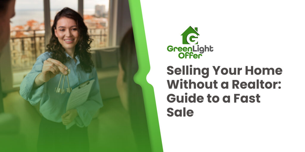 Greenlight Offer Featured Image For Selling Your Home Without A Realtor  Guide To A Fast Sale