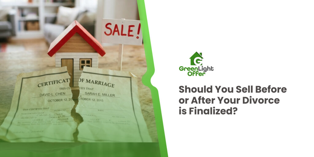 Sell house before or after divorce finalized Texas guide showing a home for sale and broken marriage certificate.