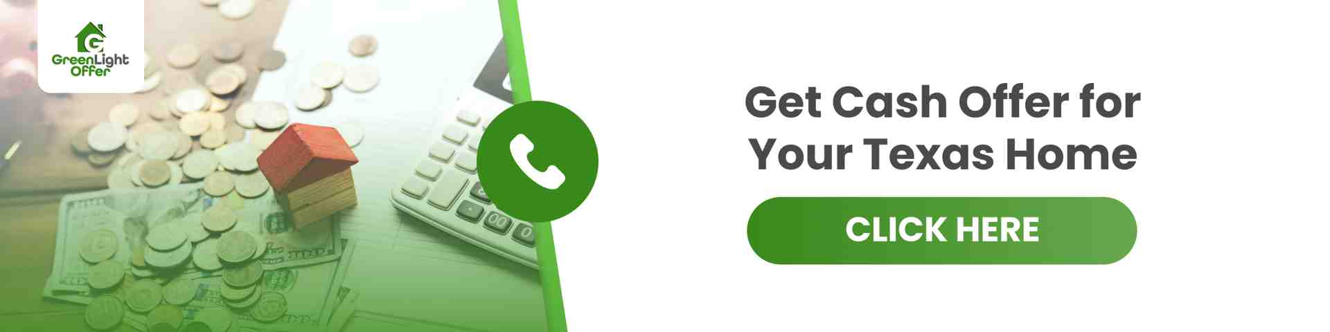 Greenlight Offer logo with a house icon, cash and coins on a table, calculator, and a call-to-action button for cash offers on Texas homes.