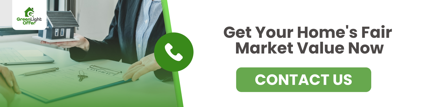 Image featuring a miniature house model held by a person, alongside a contract and a laptop, with text promoting "Get Your Home's Fair Market Value Now" and a "Contact Us" button for quick property evaluation.