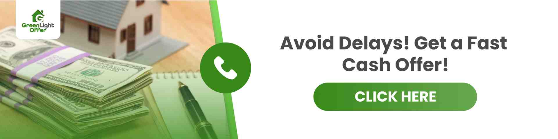 Stack of cash with a house model in the background and Greenlight Offer logo, promoting quick cash offers for home sales.