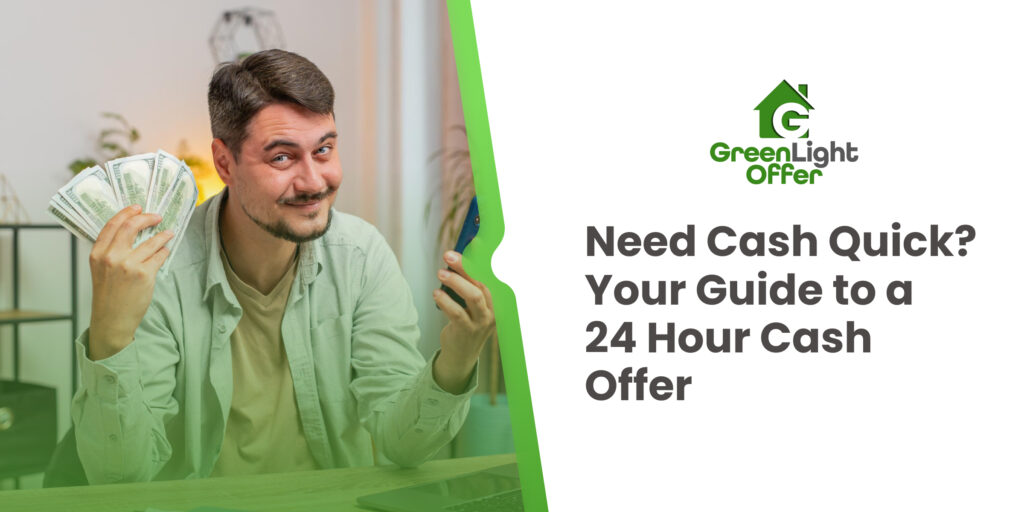 A person holding cash, representing a quick cash offer through GreenLight Offer in 24 hours.