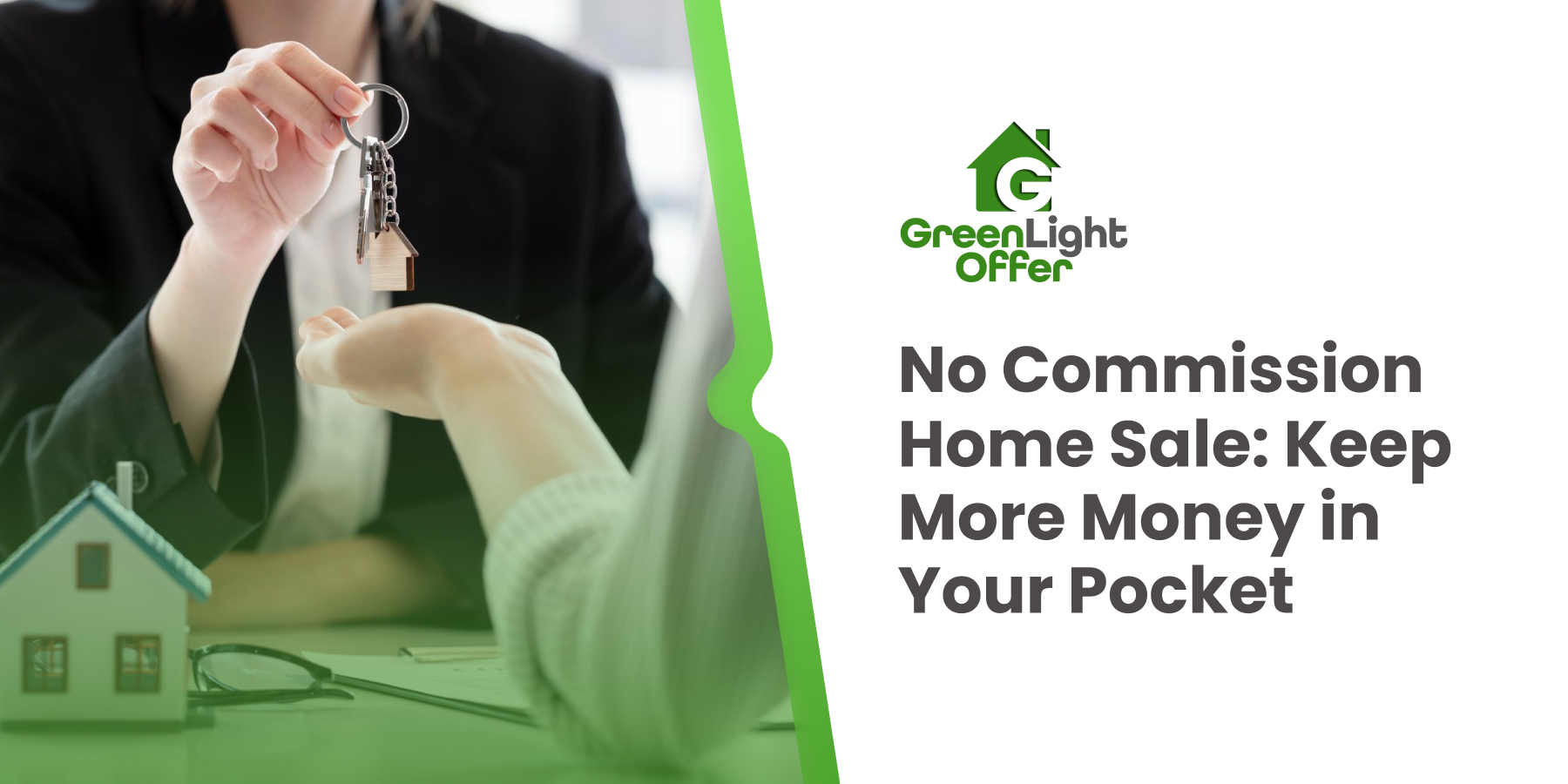 A key handover representing a no-commission home sale, keeping more money in your pocket with GreenLight Offer.