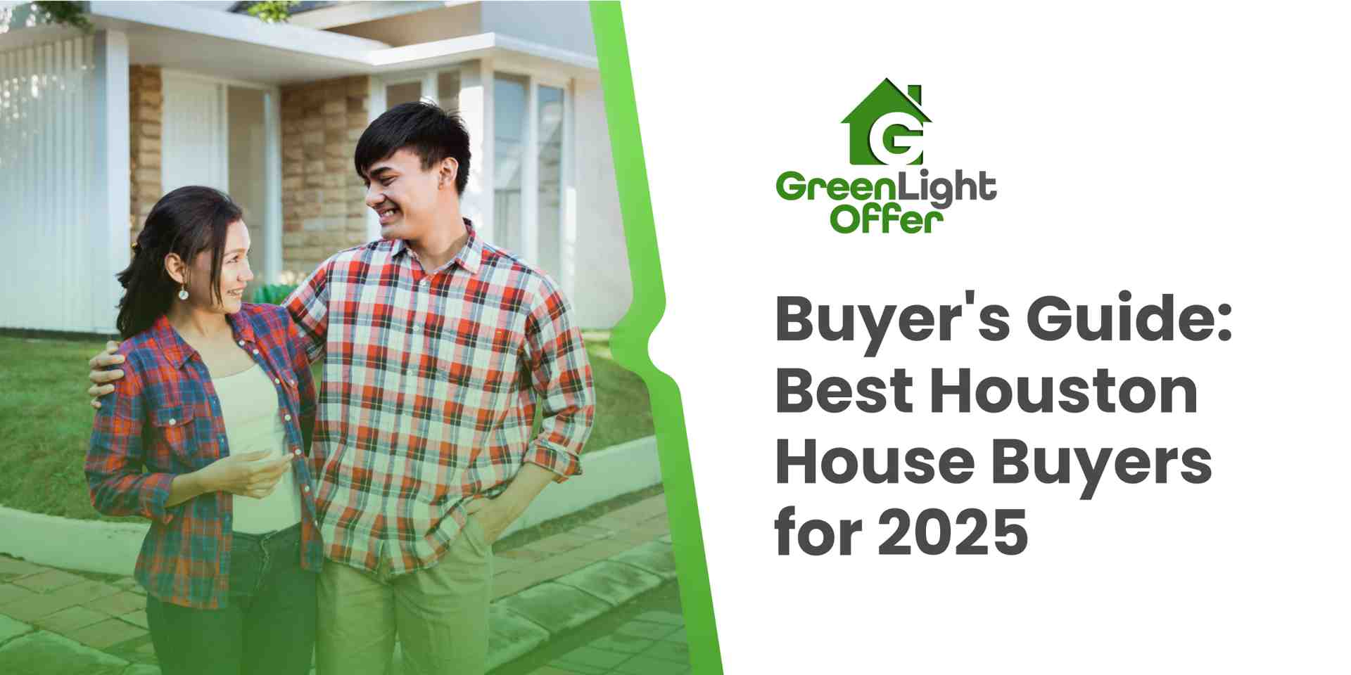 Couple smiling together outside a house, promoting Greenlight Offer's Buyer's Guide for the Best Houston House Buyers in 2025.