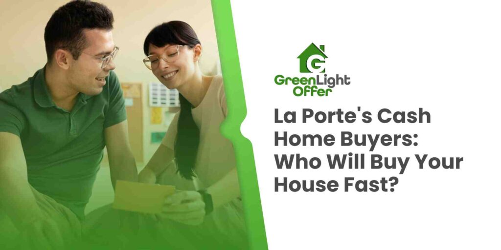 cash home buyers in la porte