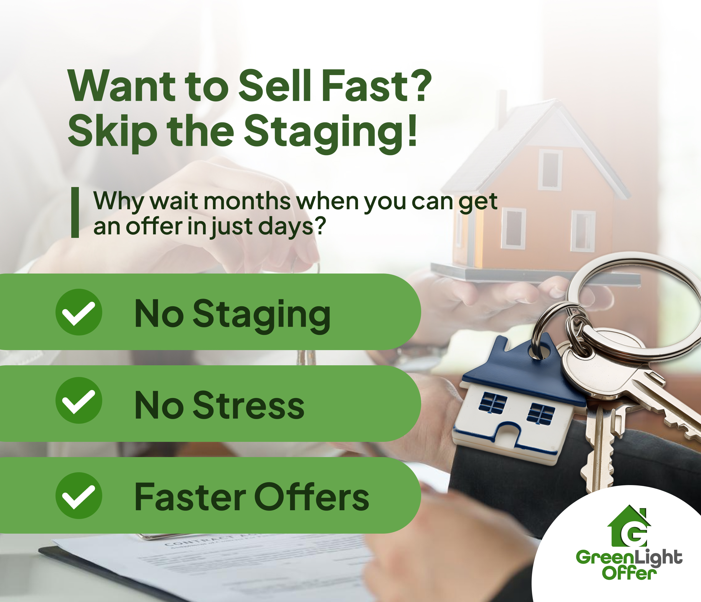 Promo graphic showing no staging, no stress, faster offers; explains how can i get my house ready to sell fast