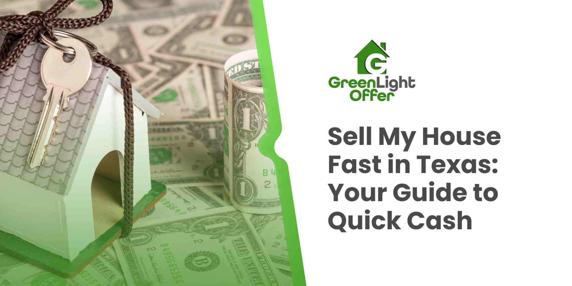 House-shaped keychain with a key on cash background, promoting quick cash home sales in Texas by Greenlight Offer.