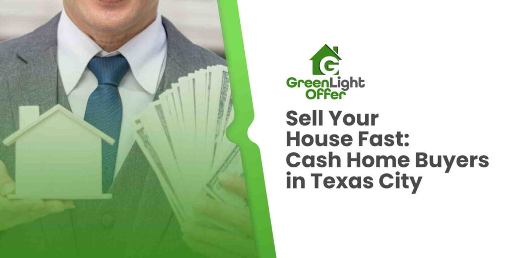 cash home buyers texas city