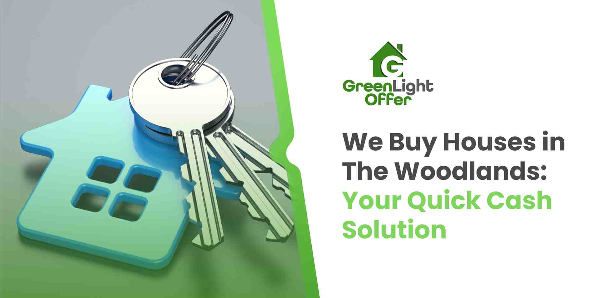 Keys on a house-shaped key holder with "We Buy Houses in The Woodlands: Your Quick Cash Solution" text and Greenlight Offer logo, symbolizing fast cash home selling services.